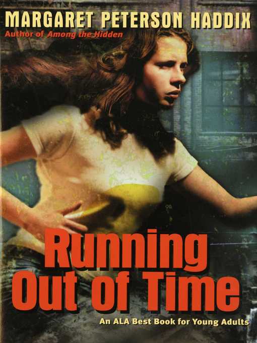 Title details for Running Out of Time by Margaret Peterson Haddix - Available